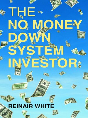 cover image of The No Money Down System Investor